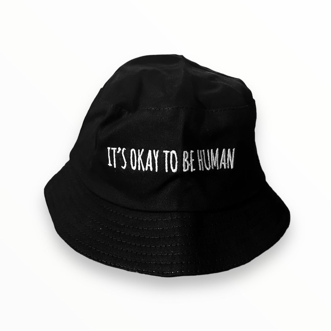 It’s Okay To Be Human - Bucket Hat